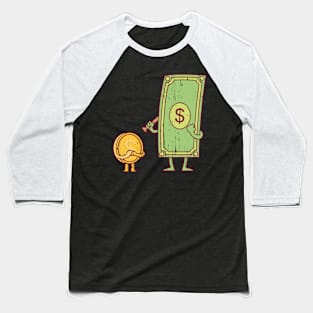 Banknotes With Coins Baseball T-Shirt